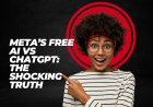 Meta AI Is Free — But Is It Good?