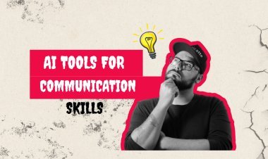 Top AI Tools to Improve Communication Skills in 2025